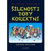 Šílenosti doby korektní aneb konec MeToo (mýtů) - Patrik Nacher