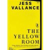 The Yellow Room - Jess Vallance, Hot Key Books