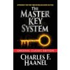 The Master Key System (Original Classic Edition) (Haanel Charles F.)