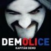 Kapitán Demo - Demolice [CD]