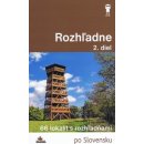 Rozhľadne 2. diel