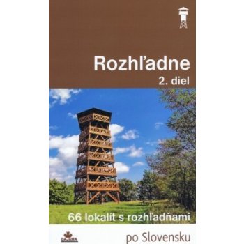 Rozhľadne 2. diel