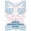 Úvod do performatívnych štúdií - Aleksandra Jovićević, Ana Vujanović