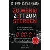 Zu wenig Zeit zum Sterben (Fred Kinzel)(Brožovaná)