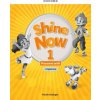 Shine Now 1 Activity Book with Digital pack Czech edition (Kristie Grainger)(Brožovaná)