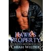 Hawks Property: Insurgents Motorcycle Club Wilder ChiahPaperback