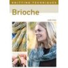 Knitting Techniques: Brioche (Judith Schur)(Brožovaná)