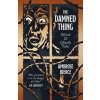 The Damned Thing - Ambrose Bierce