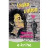 E-kniha Láska z ulice - Miroslava Varáčková