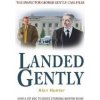 Landed Gently