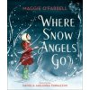 Where Snow Angels Go (Maggie O'Farrell)(Pevná)