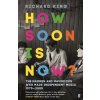 How Soon is Now? (Richard King)(Brožovaná)