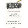 Šum: Chyba v ľudskom úsudku - Olivier Sibony, Kahneman Daniel