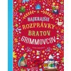Najkrajšie rozprávky bratov Grimmovcov - Stefania Leonardi Hartley