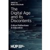 The Digital Age and Its Discontents: Critical Reflections in Education (Stocchetti Matteo)