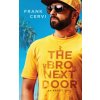 The Bro Next Door: An Erotic Life (Frank Cervi)()