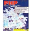 PHP nejen pro začátečníky + CD - Martin Pokorný
