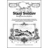 Starý Světlov - Ladislav Michálek