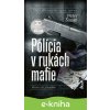 E-kniha Polícia v rukách mafie - Peter Šloser