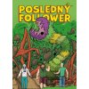 Posledný Follower - Martin Petro, Viktor Asimov