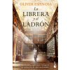 La librera y el ladron (Oliver Espinosa)(Brožovaná)