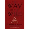 The Way of the Will: Thelema in Action