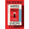 Ending Writes Itself - Evelyn Clarke