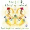 Kostelík, který se radoval - Tomáš Vondrovic