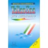 Taliančina pre samoukov + CD Michaela Saccardinová