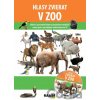 Hlasy zvierat v ZOO +CD - Jarmila Bachratá, Jozefa Chocholáčková