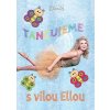 Elenis - Tancujeme s vílou Ellou DVD
