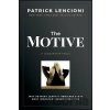 The Motive - Patrick M. Lencioni