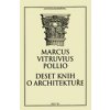 Deset knih o architektuře - Pollio Marcus Vitruvius