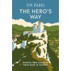 The Heros Way - Tim Parks, Harvill Secker