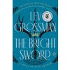 BRIGHT SWORD (GROSSMAN LEV)(Brožovaná)