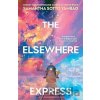 The Elsewhere Express - Samantha Sotto Yambao