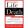 Rethinking Life and Death