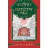 The Mystery of Mistletoe Hall: A Standalone 1920s Christmas Mystery (Brown Benedict)