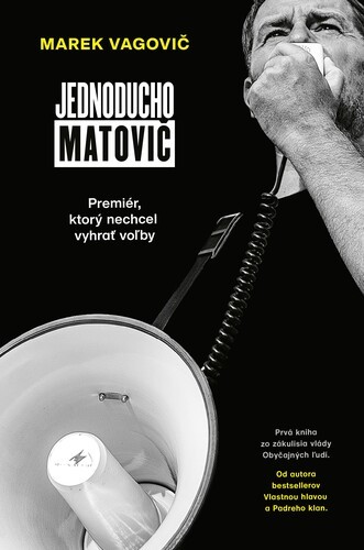 Jednoducho Matovič - Marek Vagovič