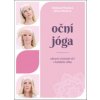 Oční jóga – Zdravé a krásné oči v každém věku