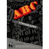 ABC of Typography (Delphine Panique,Anne Simon,David Rault,Delphine Panique,Anne Simon)()
