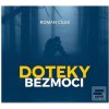 Doteky bezmoci (Roman Cílek)