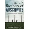 Brothers of Auschwitz (Malka Adler)(Brožovaná)