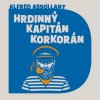 Hrdinný kapitán Korkorán (Assollant - Vlasák Jan) - CD (MP3)