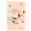 Láska za mizerných dní - Ewald Arenz