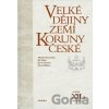 Velké dějiny zemí Koruny české XII.a - Michael Borovička, Jiří Kaše, Jan P. Kučera, Pavel Bělina