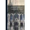 Abc of Gothic Architecture (Parker John Henry)