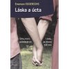 Láska a úcta - Eggerichs Emerson, Dr.
