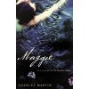Maggie: The Sequel to the Dead Dont Dance (Martin Charles)