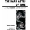 Dark Abyss of Time (Laurent Olivier)(Brožovaná)